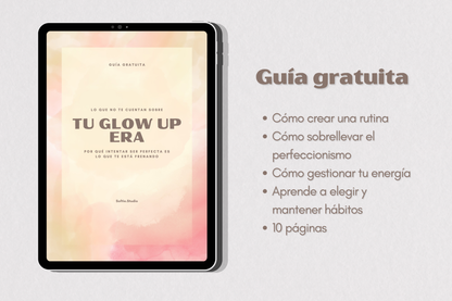 Guía gratuita - Tu Glow Up no empieza siendo perfecto